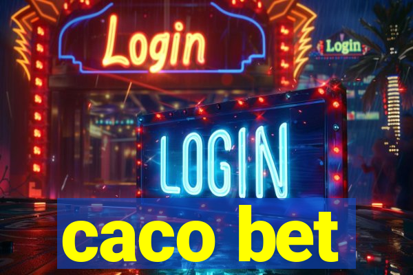caco bet